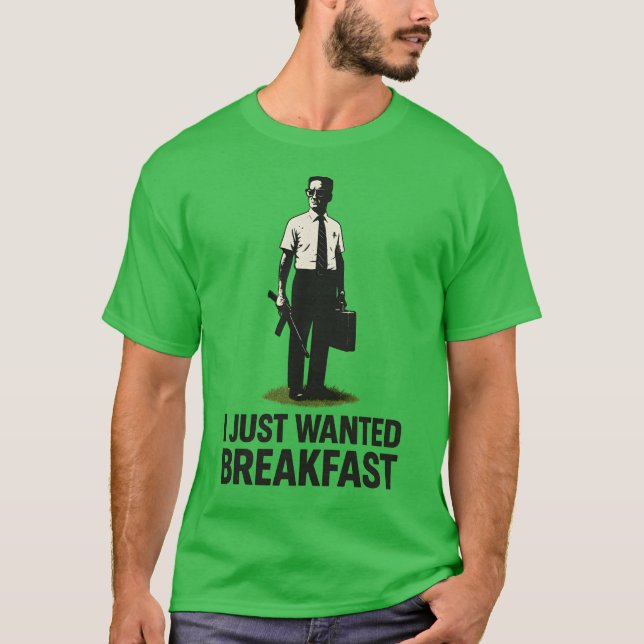 CAMISETA EU SÓ QUERIA O CAFÉ DA MANHÃ (Frente)