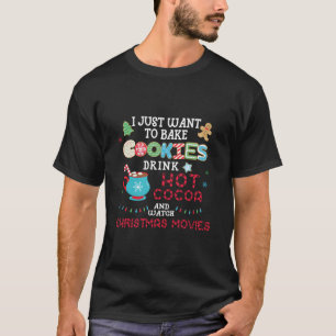 Camiseta Eu Só Quero Assar Cookies Bebendo Relógio Quente D