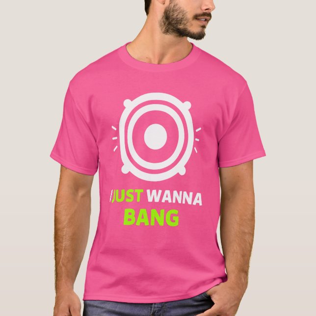 Camiseta Eu Só Quero Bang (Frente)