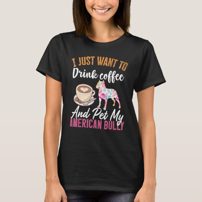 Camiseta Eu só quero beber café e comer meu americano (Frente)