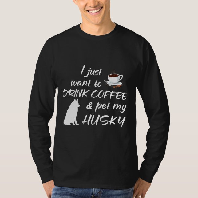 Camiseta Eu Só Quero Beber Café E Comer O Meu Rouco (Frente)