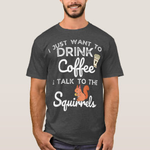 Camiseta Eu Só Quero Beber Café E Falar Com O Esquadrão