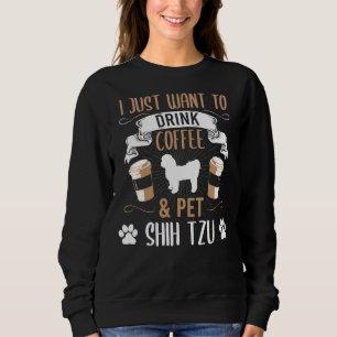 Camiseta Eu Só Quero Beber Café E Pet Shih Tzu Dog