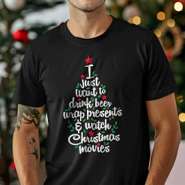 Camiseta Eu Só Quero Beber Cerveja Assistir Filmes De Natal