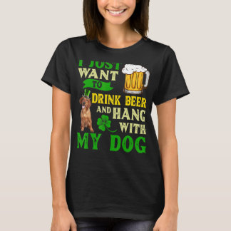 Camiseta Eu Só Quero Beber Cerveja E Aguentar Com Meu Dachs