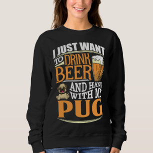 Camiseta Eu Só Quero Beber Cerveja E Aguentar Com Meu Pug -