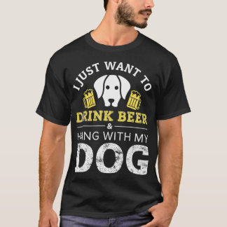 Camiseta Eu só quero beber cerveja e ficar com meu cachorro