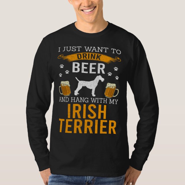 Camiseta Eu só quero beber cerveja e ficar com meu terrier  (Frente)