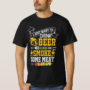 CAMISETA EU SÓ QUERO BEBER CERVEJA E FUMAR ALGUMA CARNE