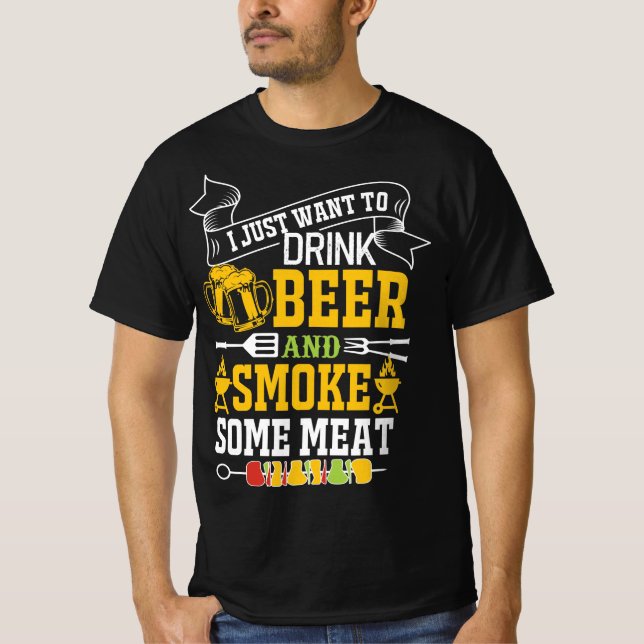 CAMISETA EU SÓ QUERO BEBER CERVEJA E FUMAR ALGUMA CARNE (Frente)
