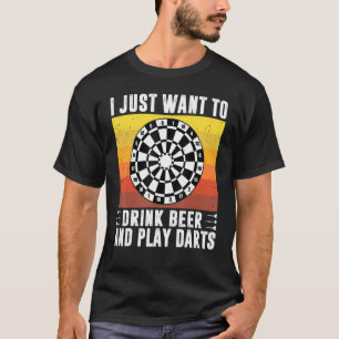 Camiseta Eu Só Quero Beber Cerveja E Tocar Darts Arrow Dar