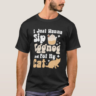 Camiseta Eu só quero beber e acariciar meu gato
