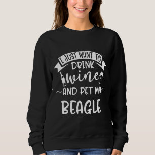 Camiseta Eu Só Quero Beber Vinho E Comer Minha Beagle
