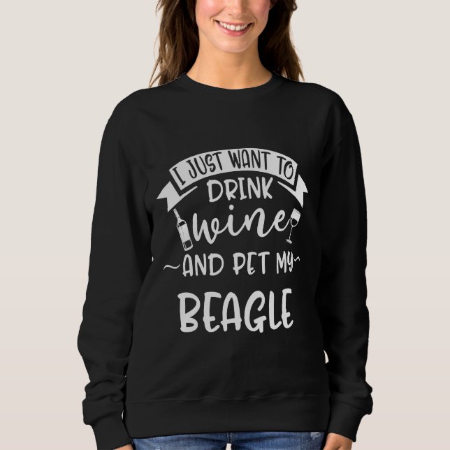 Camiseta Eu Só Quero Beber Vinho E Comer Minha Beagle (Frente)