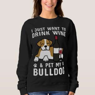 Camiseta Eu Só Quero Beber Vinho &Pet Meu Touro Inglês