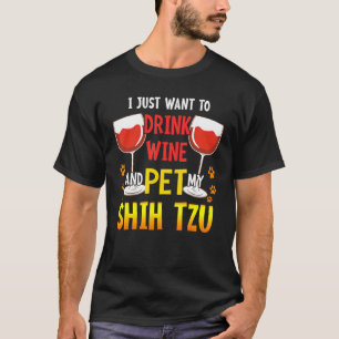 Camiseta Eu Só Quero Beber Vinho Pet My Shih Tzu Engraçado 