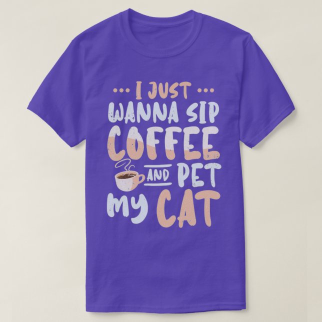 Camiseta Eu Só Quero Café E Pet Meu Gato 2 (Frente do Design)