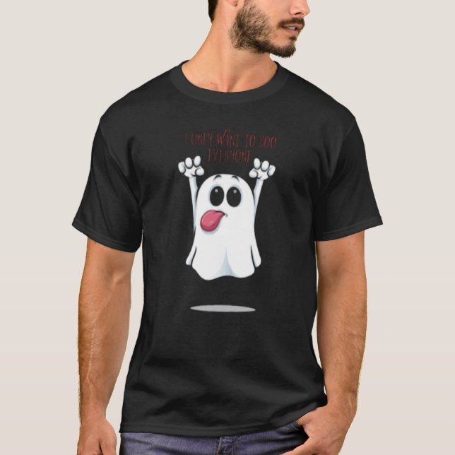 Camiseta Eu Só Quero Dar Boo Em Todos (Frente)