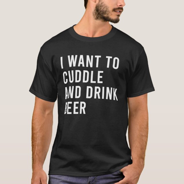Camiseta Eu Só Quero Encostar E Beber Cerveja Pun (Frente)