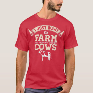 Camiseta Eu Só Quero Fazenda E Sair Com As Minhas Vacas 