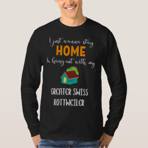 Camiseta Eu Só Quero Ficar Em Casa E Sair Com Meu Greate