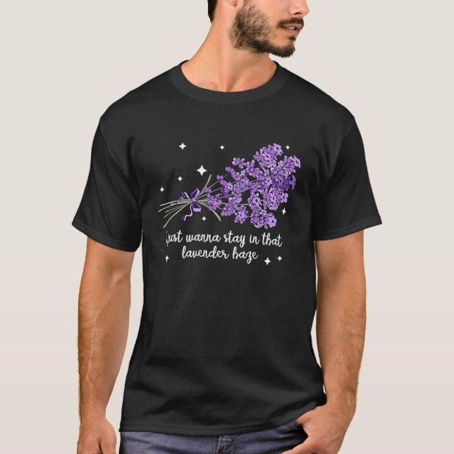 Camiseta Eu Só Quero Ficar Naquela Lavanda Que Mulheres Haz (Frente)