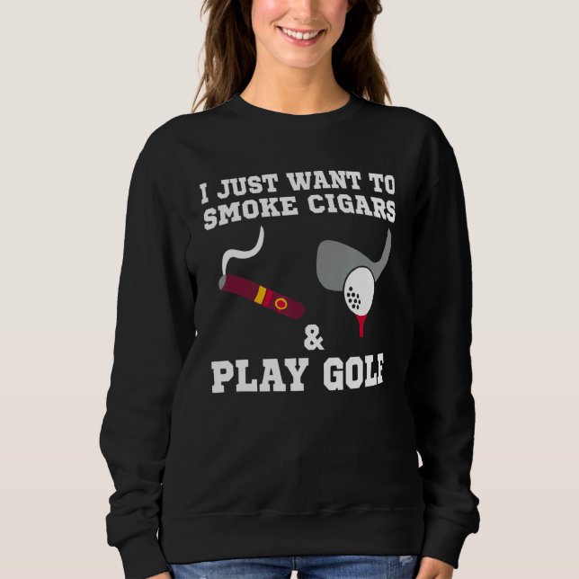 Camiseta Eu Só Quero Fumar Cigarros E Jogar Golfe (Frente)