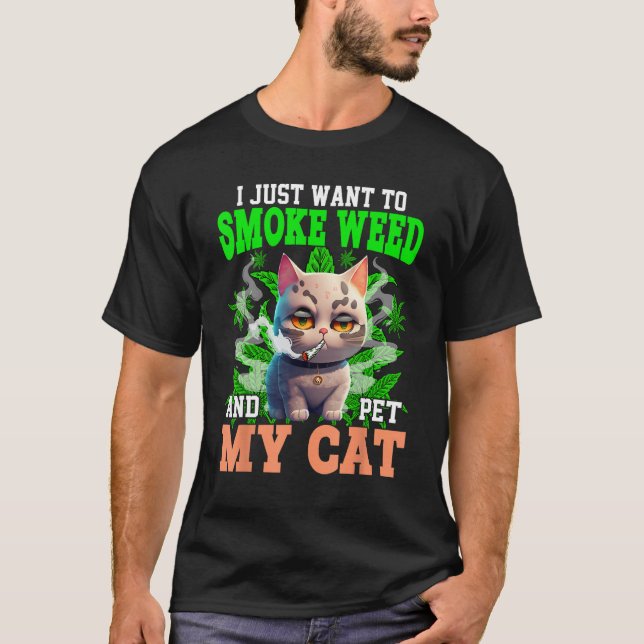 Camiseta Eu Só Quero Fumar Erva E Pôr Meu Gato Fumando M (Frente)