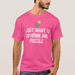 Camiseta Eu Só Quero Ir Para Casa E Quebra-Cabeça Amante Ji