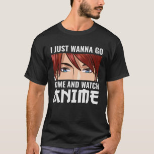 Camiseta Eu Só Quero Ir Para Casa E Ver Animes