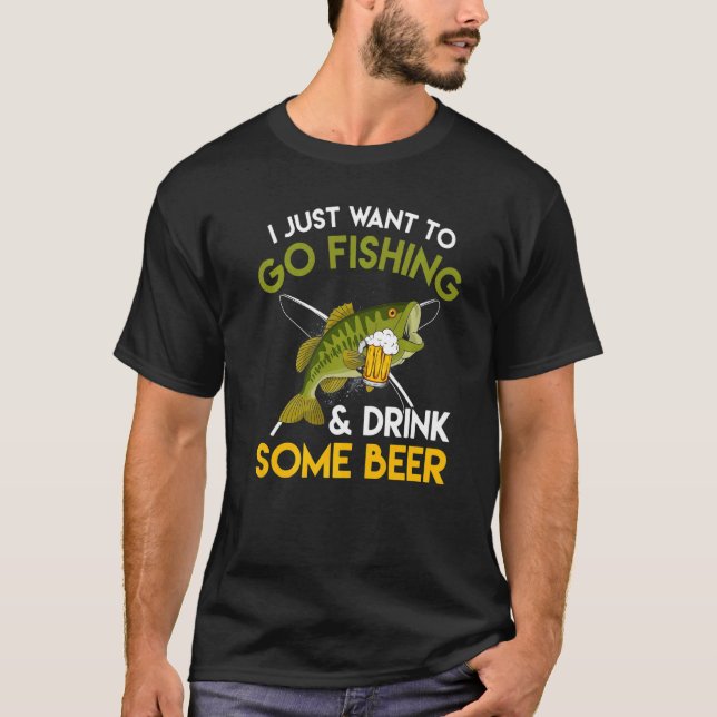 Camiseta Eu Só Quero Ir Pescar E Beber Cerveja Peixe (Frente)