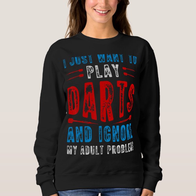 Camiseta Eu Só Quero Jogar Darts Dart Thrower Dart Game (Frente)