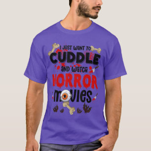 Camiseta Eu Só Quero Me Aconchegar E Assistir Filmes De Ter