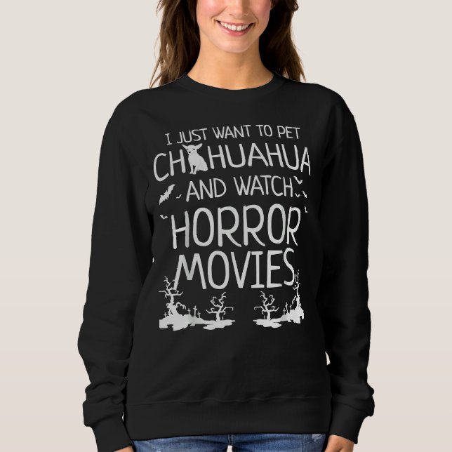 Camiseta Eu Só Quero Pet Chihuahua E Ver O Horror Movi (Frente)