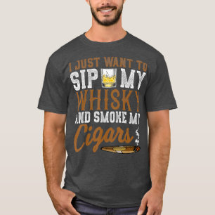 Camiseta Eu Só Quero Pingar Meu Whiskey Fumar Meus Cigarro