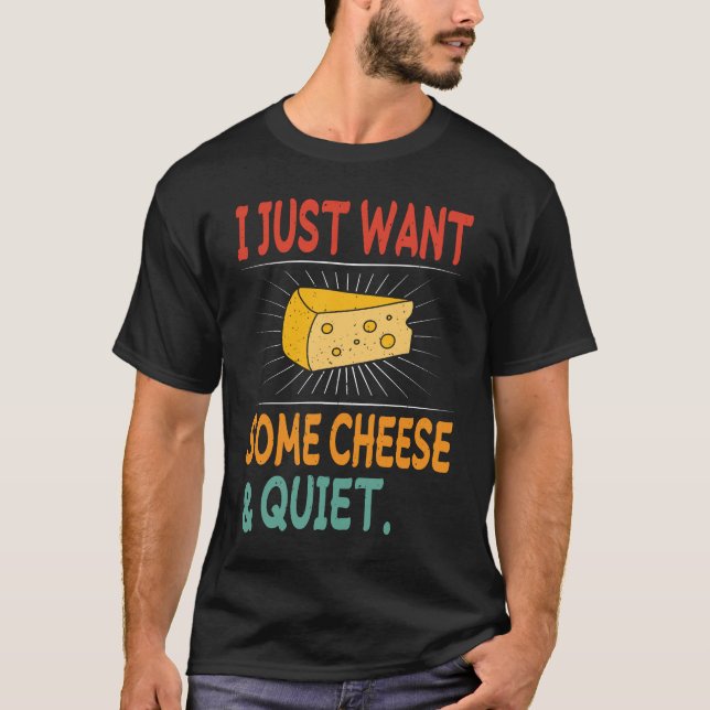Camiseta Eu só quero queijo e quieto (Frente)