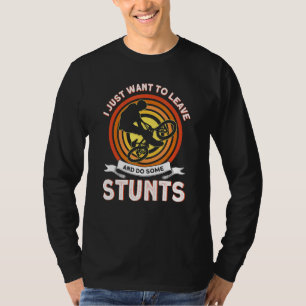 Camiseta Eu Só Quero Sair E Fazer Algumas Pedras De Bikes