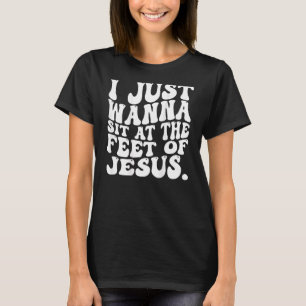 Camiseta Eu Só Quero Sentar Aos Pés De Jesus 5