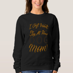 Camiseta Eu Só Quero Ser Uma Mãe De Cachorro Em Casa Real A