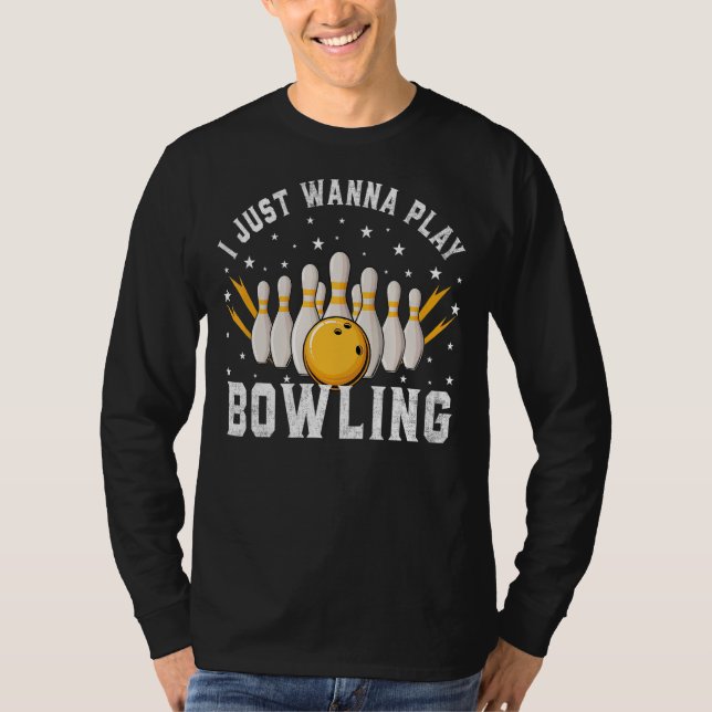 Camiseta Eu Só Quero Tocar Boliche Retro Boliche Bowler (Frente)