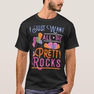 Camiseta Eu Só Quero Toda A Coluna De Rochas Geológicas Bon