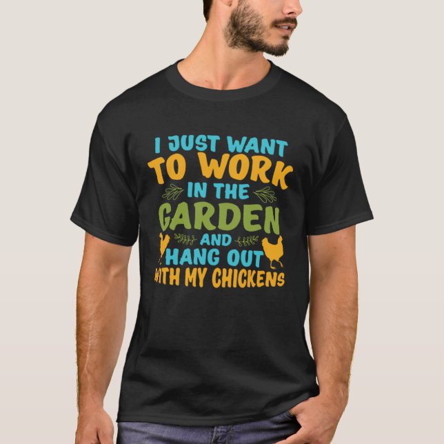 Camiseta Eu Só Quero Trabalhar No Jardim E Me Divertir Com  (Frente)