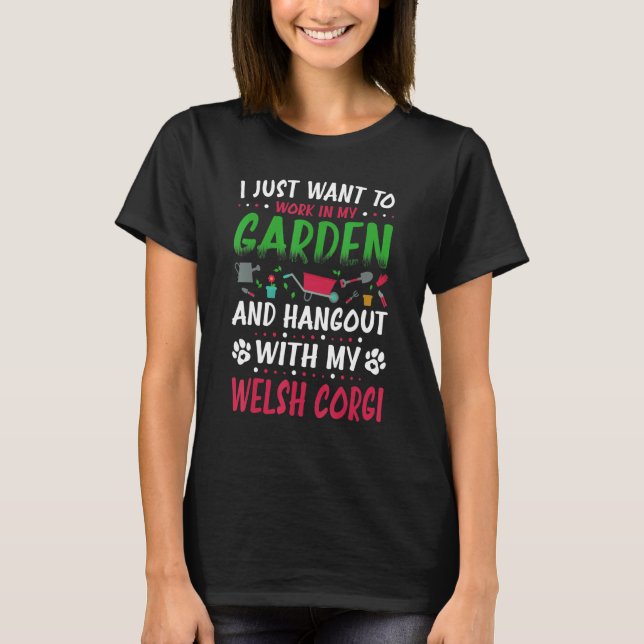 Camiseta Eu Só Quero Trabalhar No Meu Jardim E Relaxar Com  (Frente)