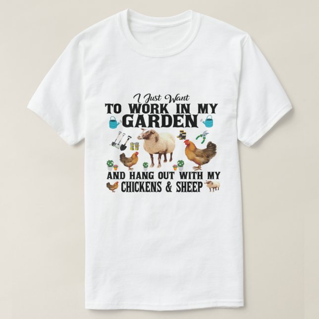 Camiseta Eu só quero trabalhar no meu jardim e sair com (Frente do Design)