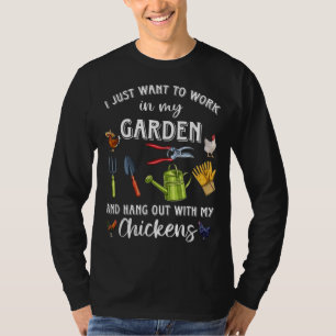 Camiseta Eu só quero trabalhar no meu jardim e sair com chi