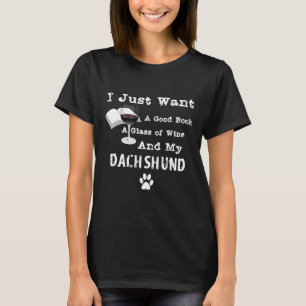 Camiseta Eu Só Quero Um Copo De Vinho Um Bom Livro E Meu Da