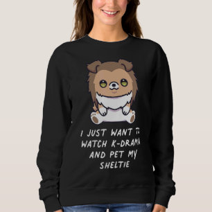 Camiseta Eu Só Quero Ver O Drama K E Pet My Sheltie Fazer