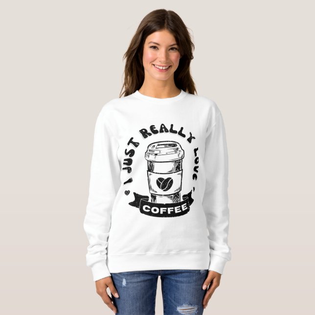 Camiseta Eu só realmente amo café (Frente Completa)