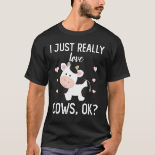 Camiseta Eu Só Realmente Amo Vacas Ok Amante de Vacas Fazen