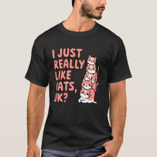 Camiseta Eu Só Realmente Gosto de Gatos OK Crianças Meninos